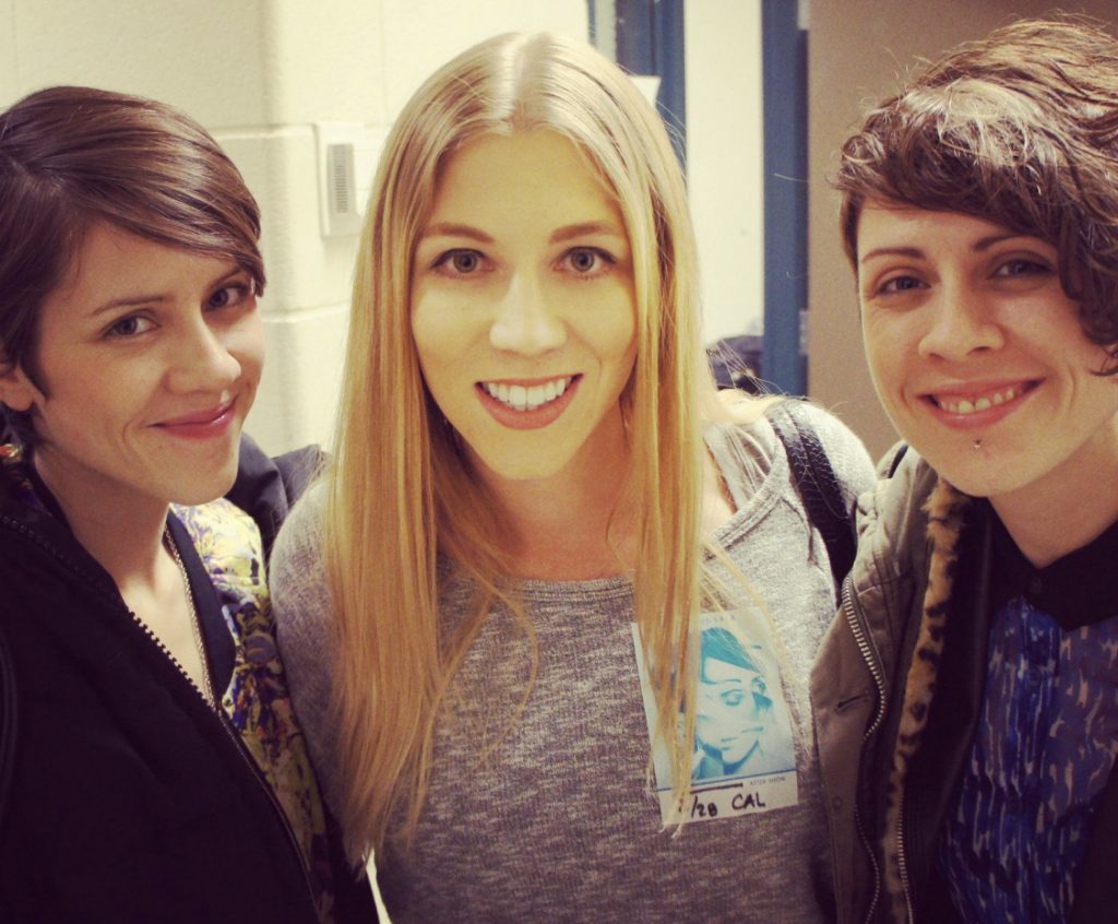 Katrina Olson with Tegan and Sara